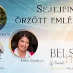 Belső hang podcast - Sejtjeinkben őrzött emlékeink 11 » Oláh Kata pszichológus sejtjeinkben őrzött emlékeink