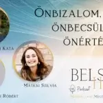 belso hang podcast 12 &raquo; Oláh Kata pszichológus &raquo; Belső hang podcast - Önbizalom, önbecsülés, önértékelés &raquo; 1
